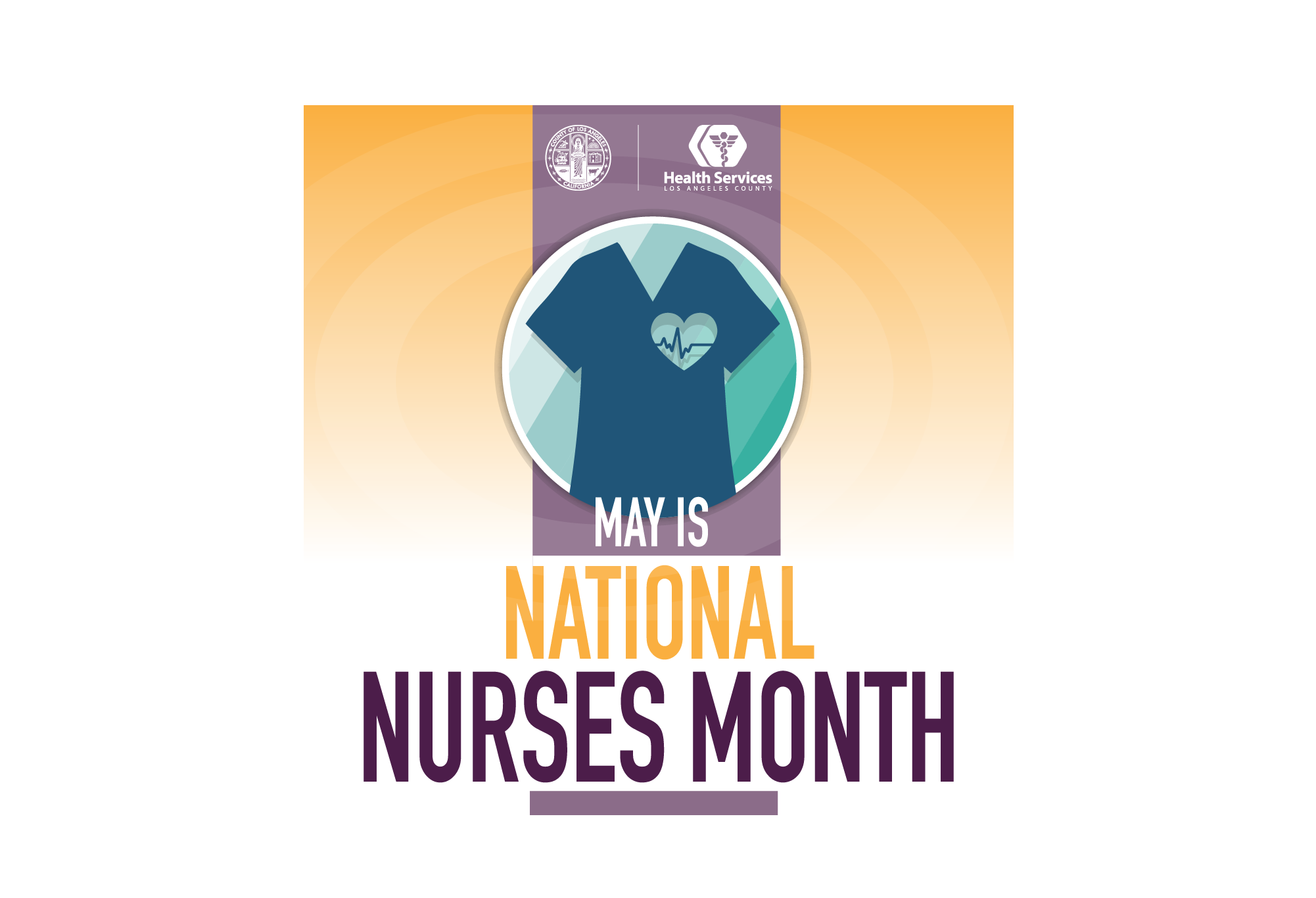 Celebrating National Nurses Month Health Services Los Angeles County