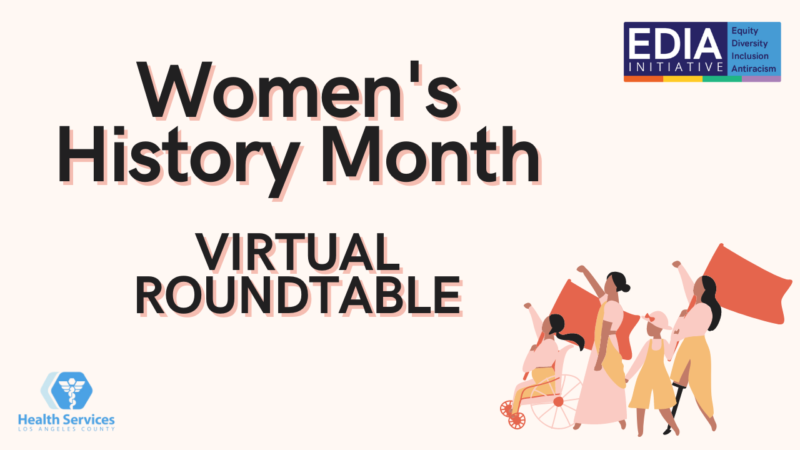 EDIA Women's History Month Roundtable