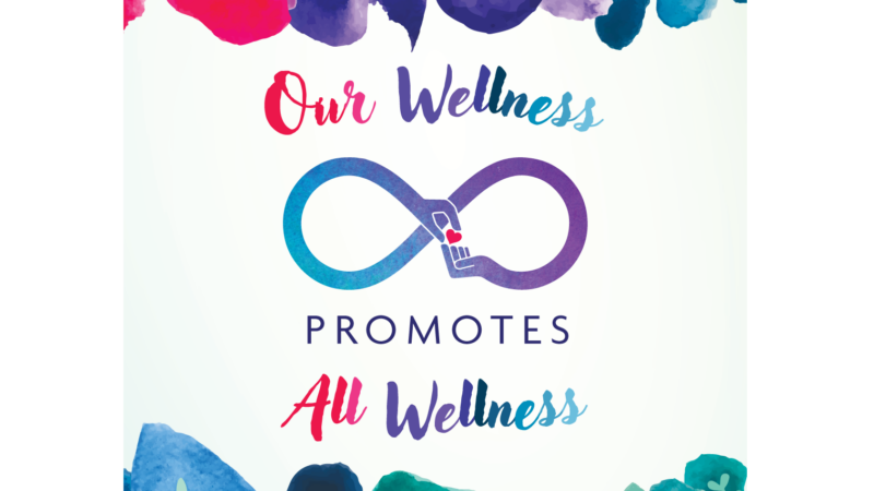 Our Wellness Promotes all Wellness